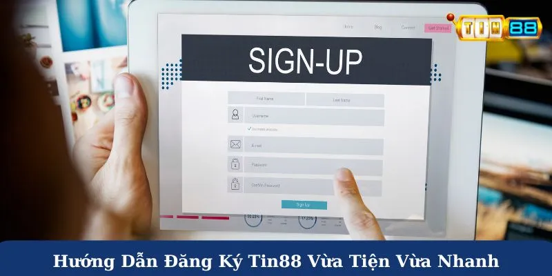 Hướng dẫn đăng ký Tin88 vừa tiện vừa nhanh