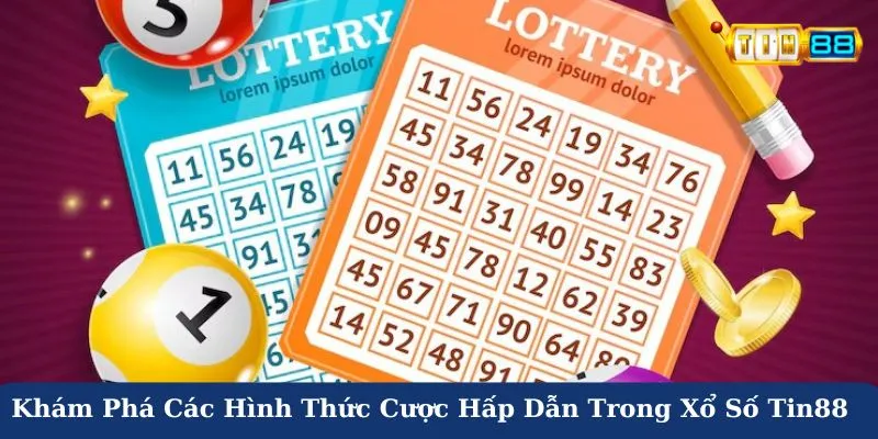 Khám phá các hình thức cược hấp dẫn trong xổ số Tin88