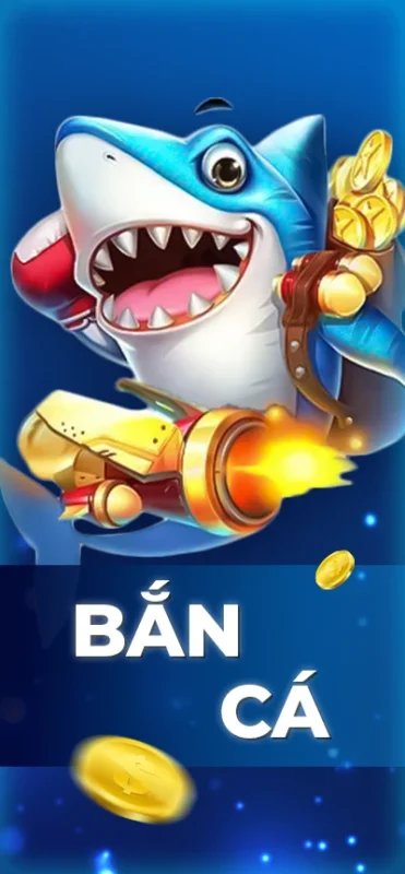 Bắn cá đổi thưởng