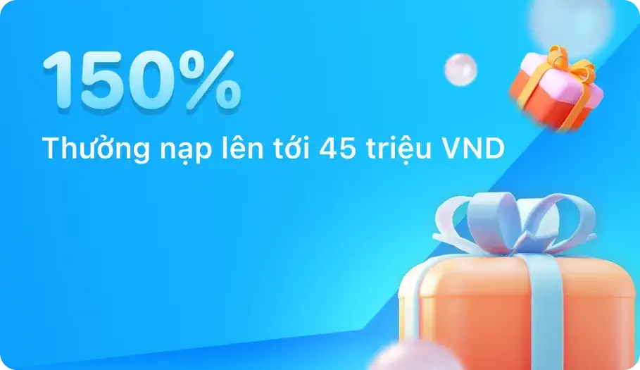 thưởng nạp lên tới 45 triệu
